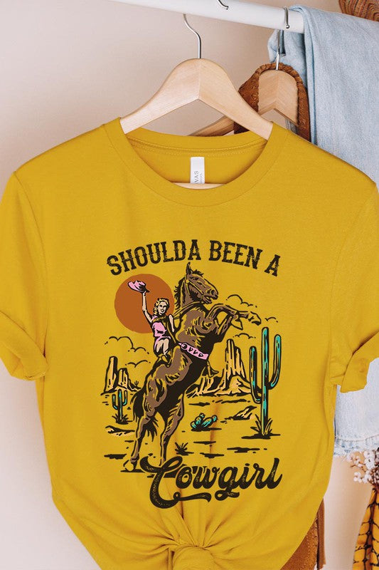 Shoulda Been A Cowgirl Tee