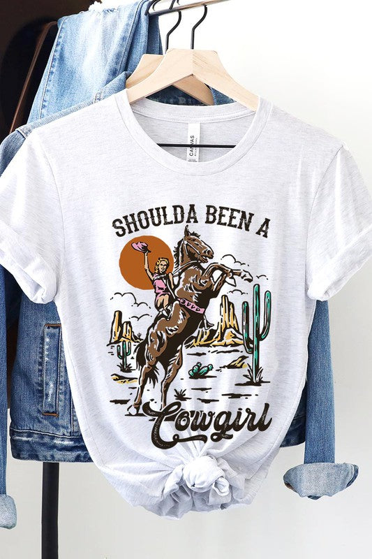 Shoulda Been A Cowgirl Tee