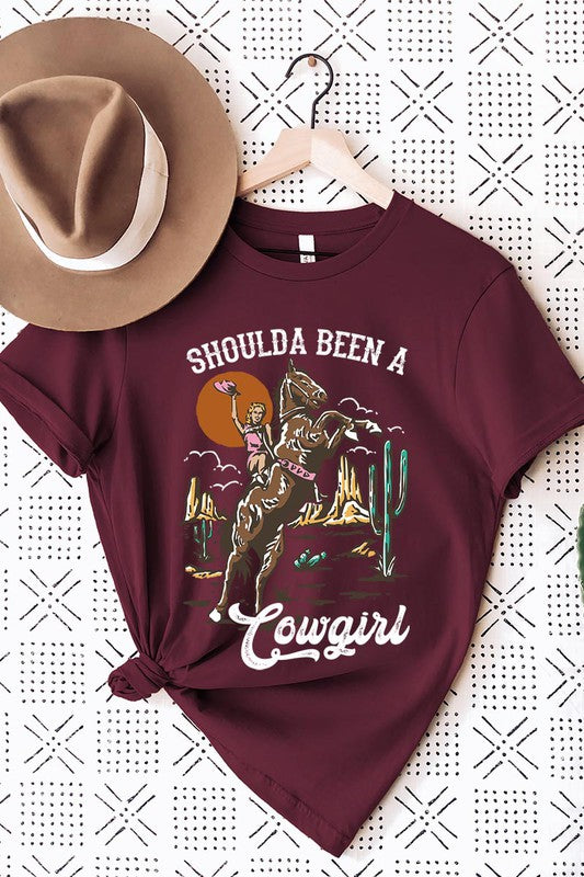 Shoulda Been A Cowgirl Tee