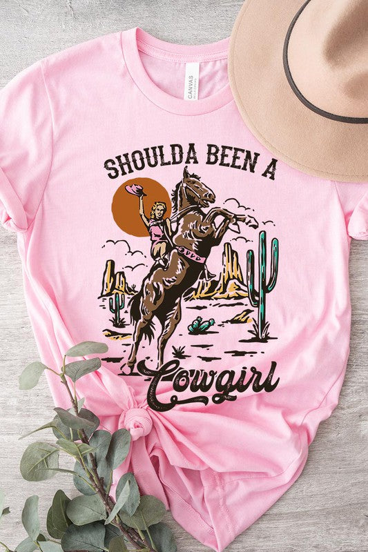 Shoulda Been A Cowgirl Tee