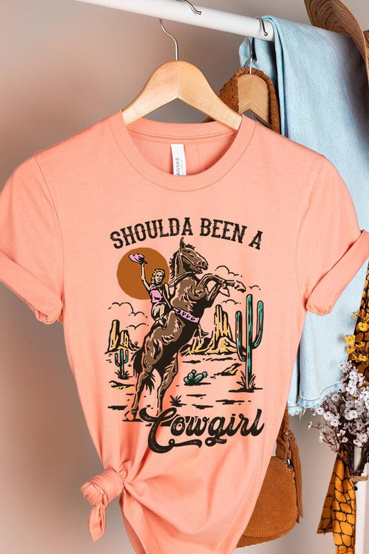 Shoulda Been A Cowgirl Tee