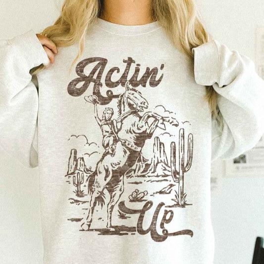 ACTIN UP WESTERN COWGIRL OVERSIZED SWEATSHIRT