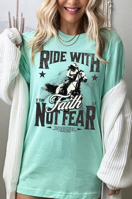 RIDE WITH FAITH NOT FEAR