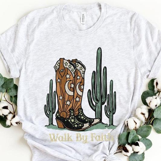 Walk By Faith Cowboy Boots Graphic T Shirts