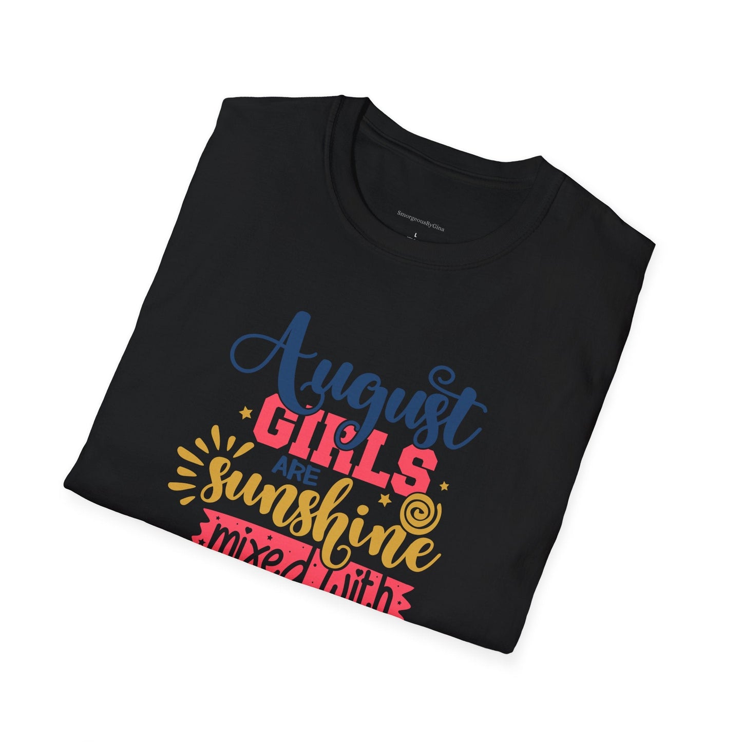 August Girls, Sunshine and Hurricane, Birthday Shirt, August Birthday, August, Softstyle T-Shirt - SmorgeousByGina