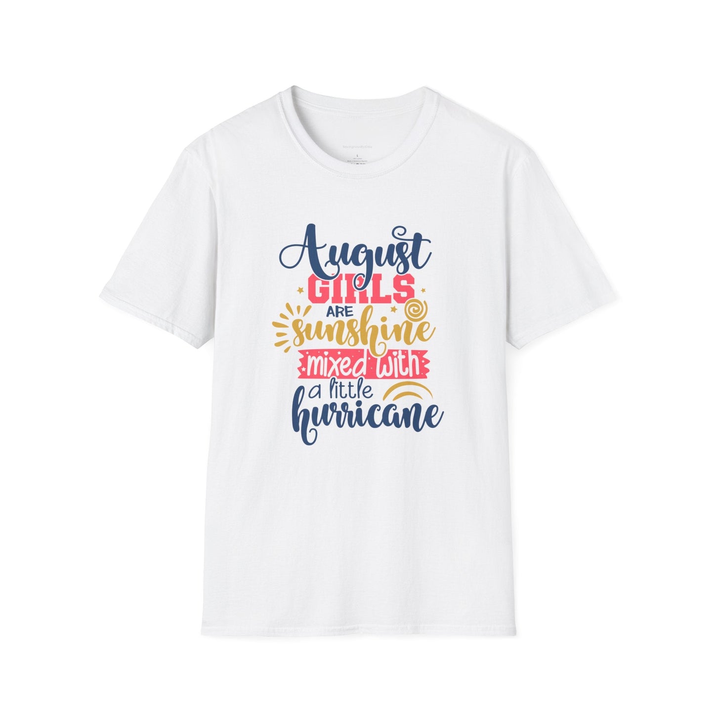 August Girls, Sunshine and Hurricane, Birthday Shirt, August Birthday, August, Softstyle T-Shirt - SmorgeousByGina
