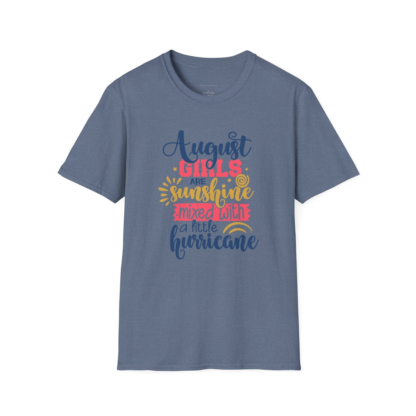 August Girls, Sunshine and Hurricane, Birthday Shirt, August Birthday, August, Softstyle T-Shirt - SmorgeousByGina