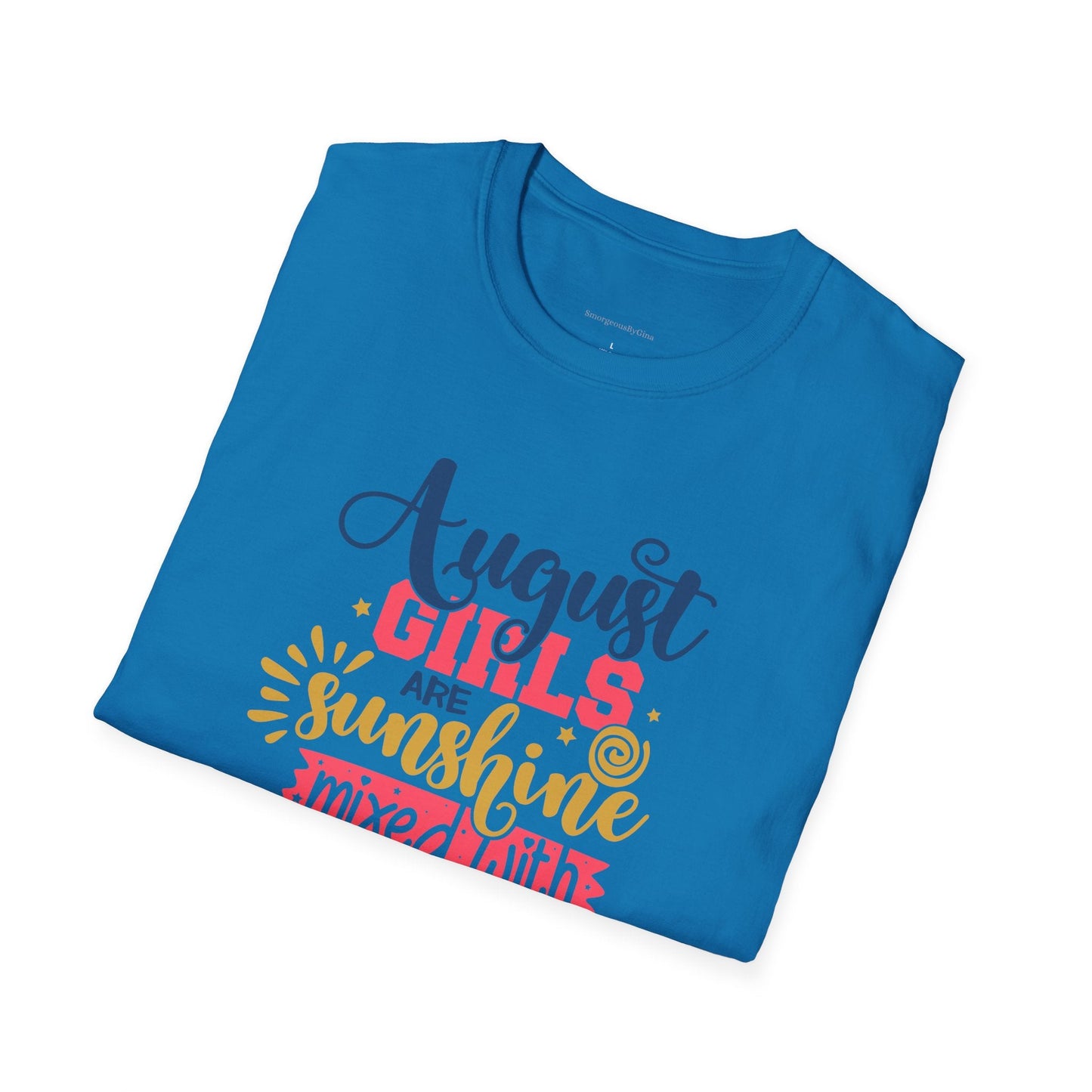 August Girls, Sunshine and Hurricane, Birthday Shirt, August Birthday, August, Softstyle T-Shirt - SmorgeousByGina