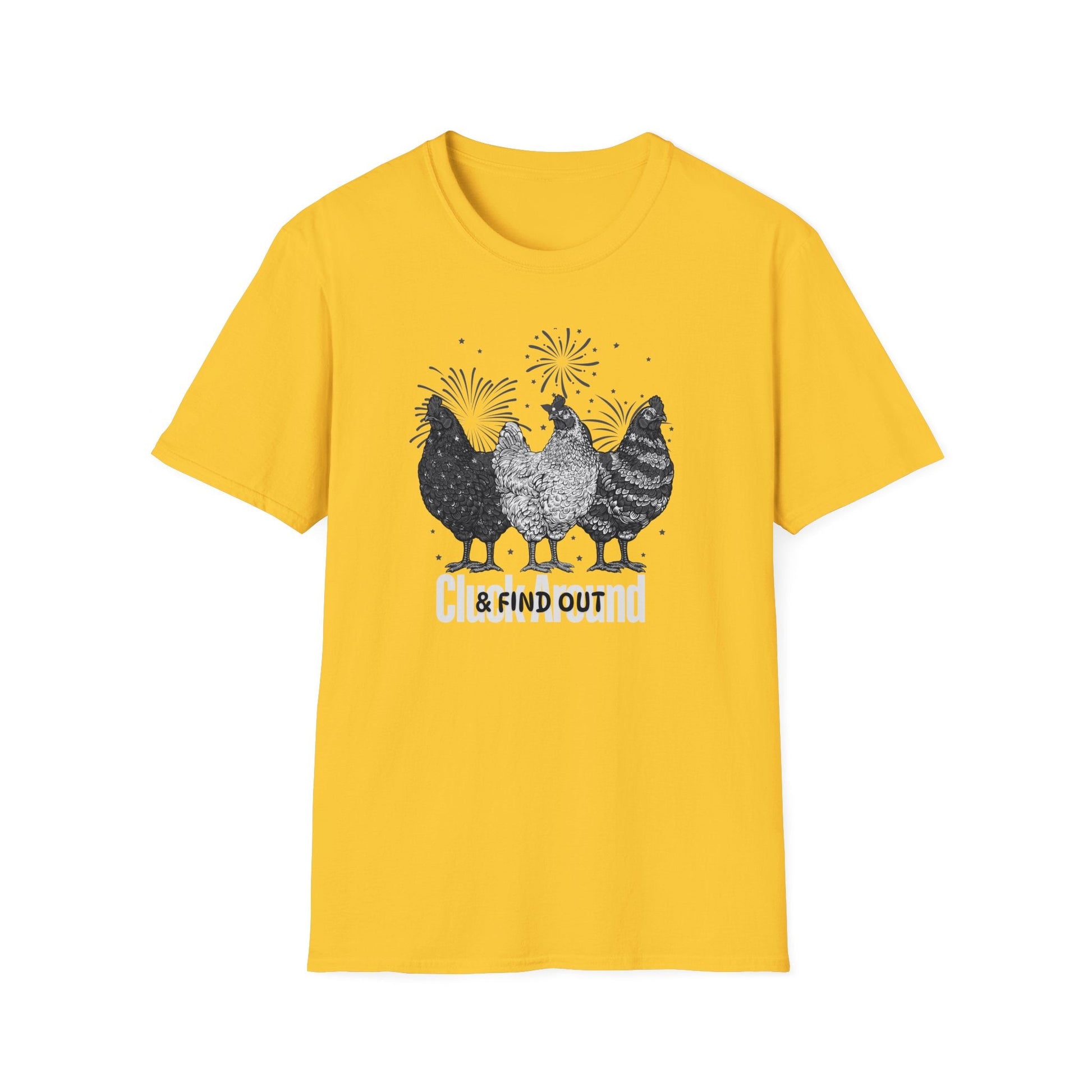 Cluck Around & Find Out Unisex Softstyle T - Shirt - SmorgeousByGina
