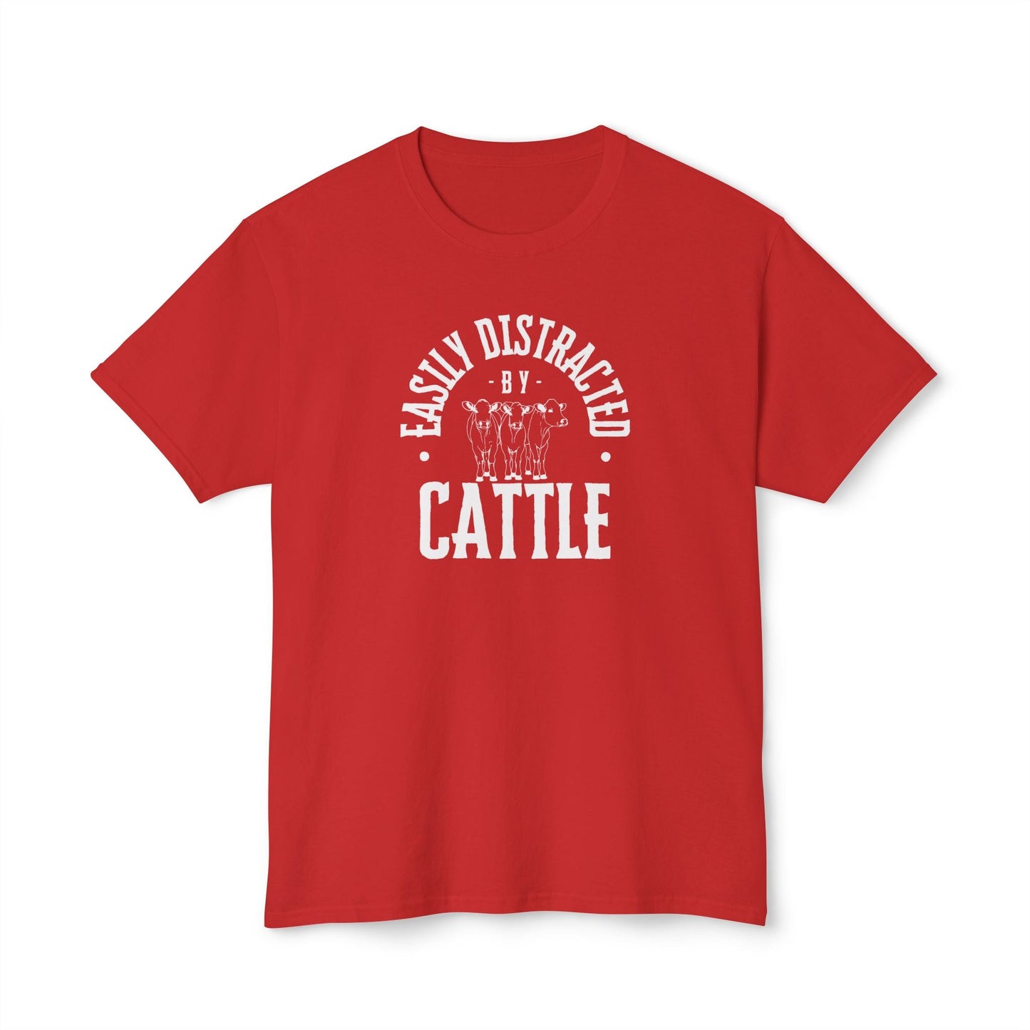 Distracted by Cattle Tee, Rancher, Unisex HD Cotton™ T - shirt - SmorgeousByGina