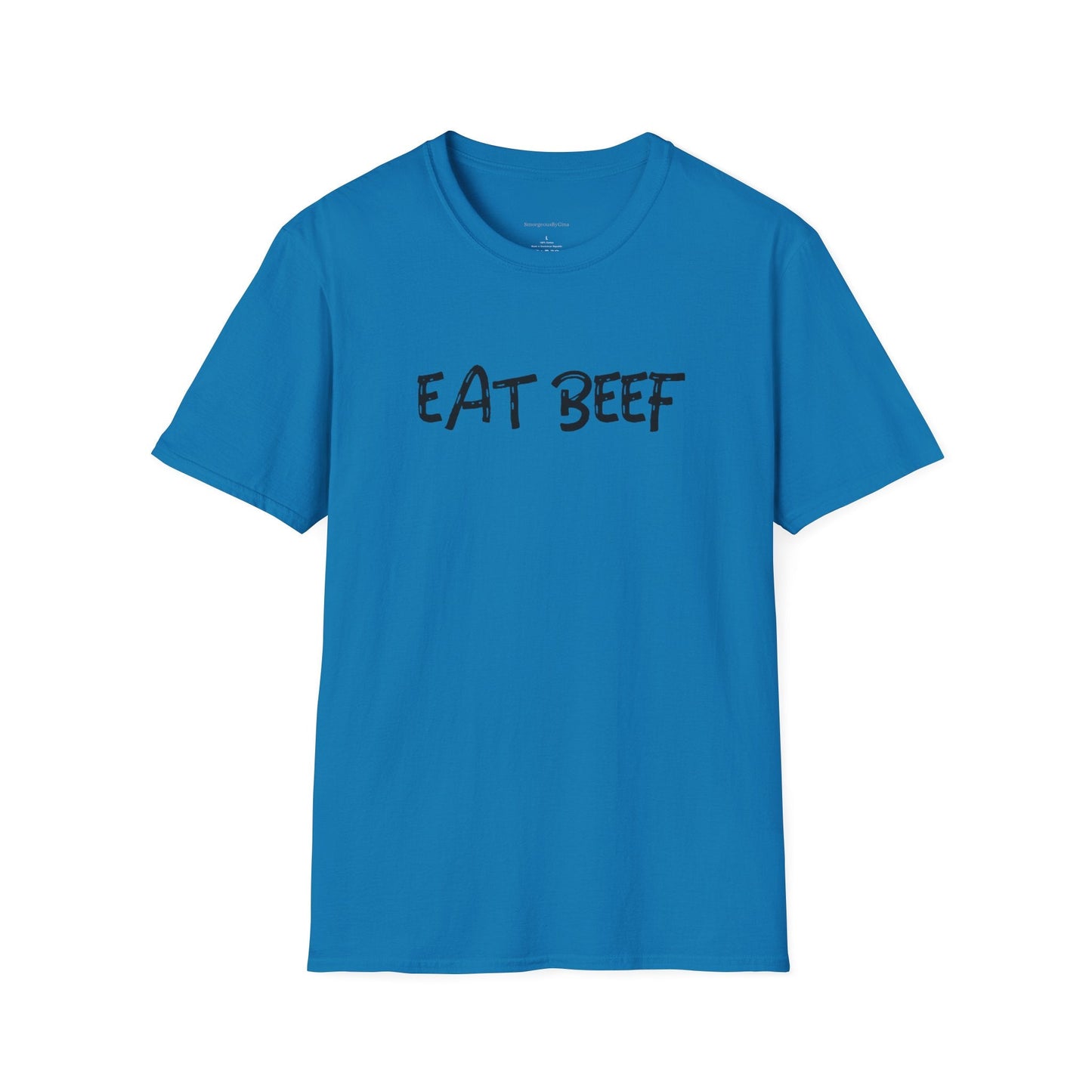 Eat Beef, BEEF, Support Ranchers, Beef Industry, Cattle, Ranch, Beef Shirt, Beef Tee, Softstyle T-Shirt, - SmorgeousByGina