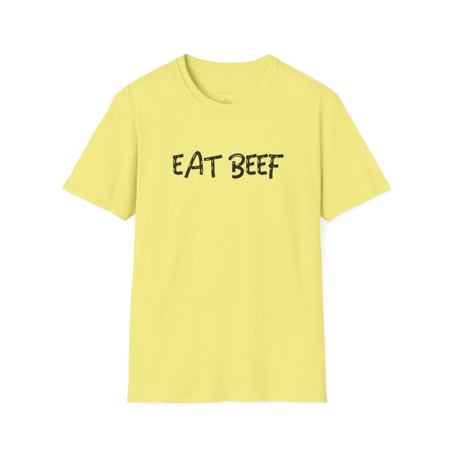 Eat Beef, BEEF, Support Ranchers, Beef Industry, Cattle, Ranch, Beef Shirt, Beef Tee, Softstyle T-Shirt, - SmorgeousByGina