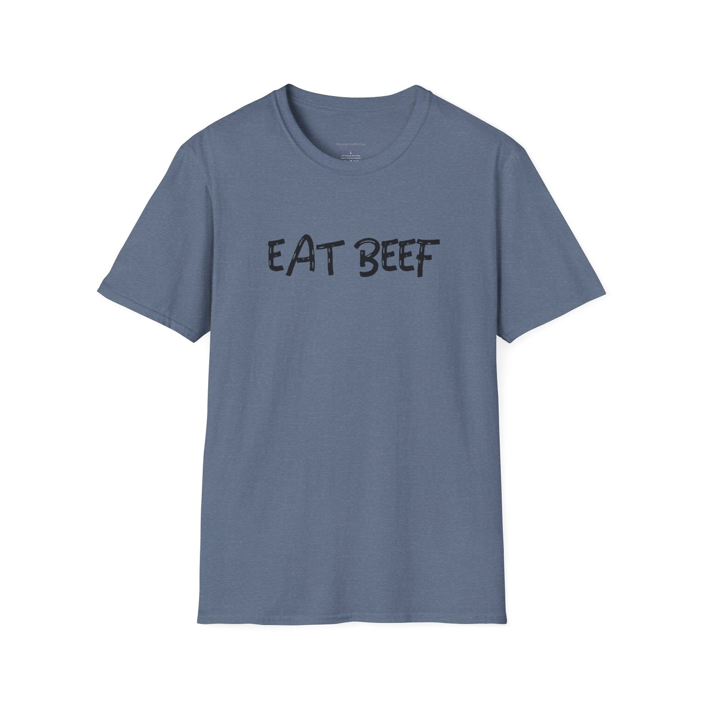 Eat Beef, BEEF, Support Ranchers, Beef Industry, Cattle, Ranch, Beef Shirt, Beef Tee, Softstyle T-Shirt, - SmorgeousByGina