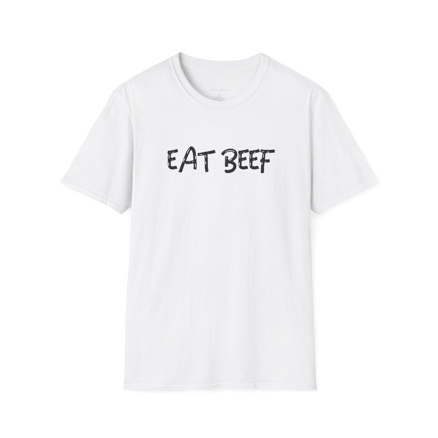 Eat Beef, BEEF, Support Ranchers, Beef Industry, Cattle, Ranch, Beef Shirt, Beef Tee, Softstyle T-Shirt, - SmorgeousByGina