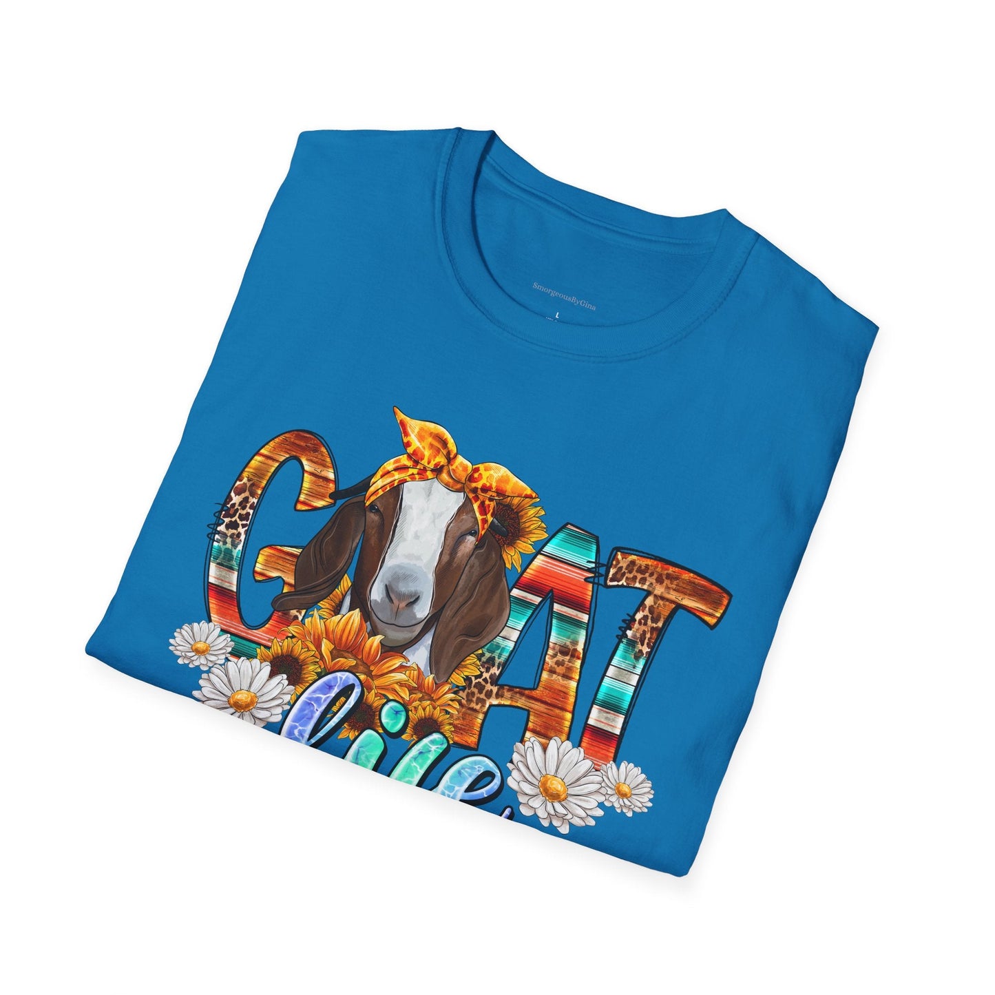 Goat Life Softstyle T-Shirt - SmorgeousByGina