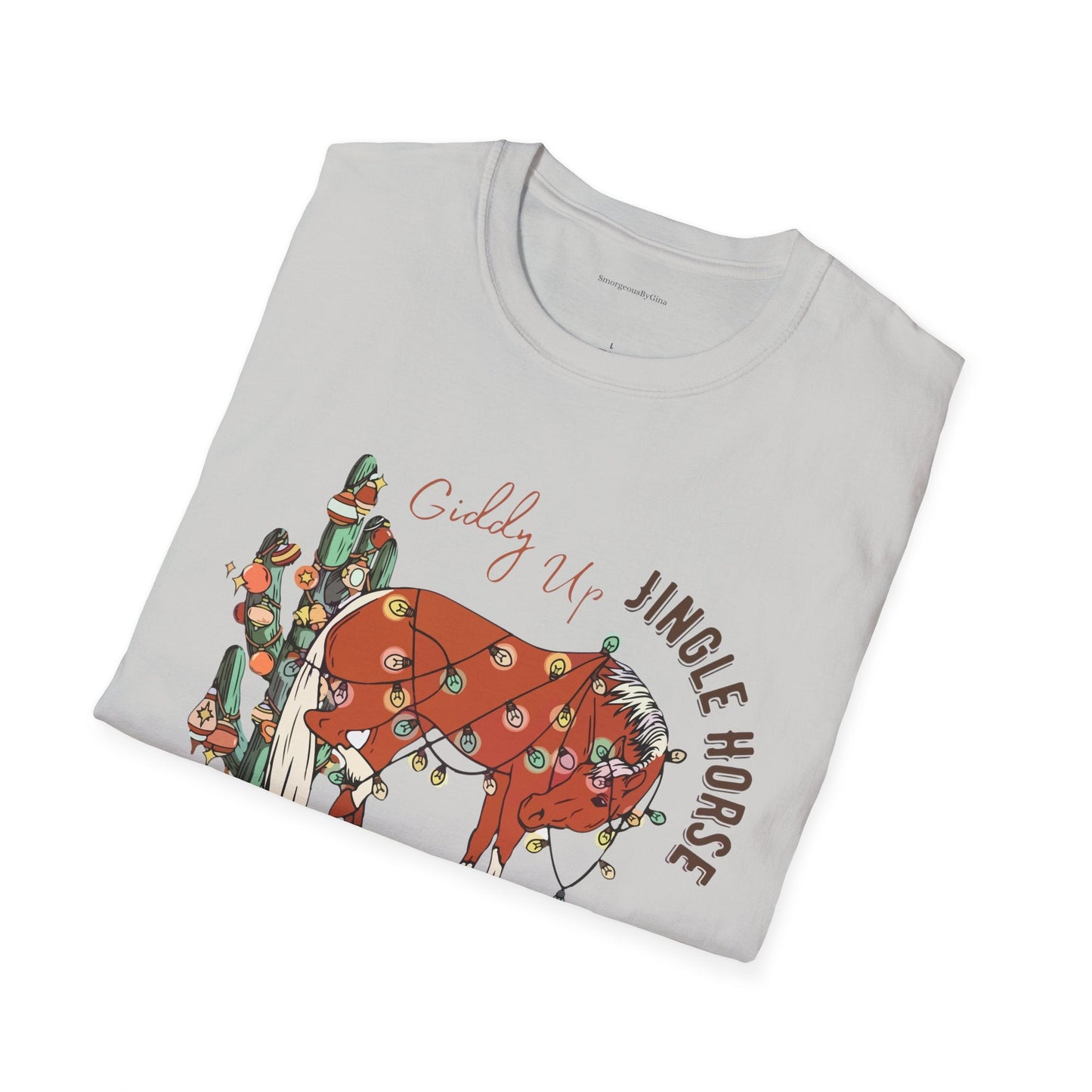 Jingle Horse Pick Up Your Feet, Softstyle T-Shirt - SmorgeousByGina