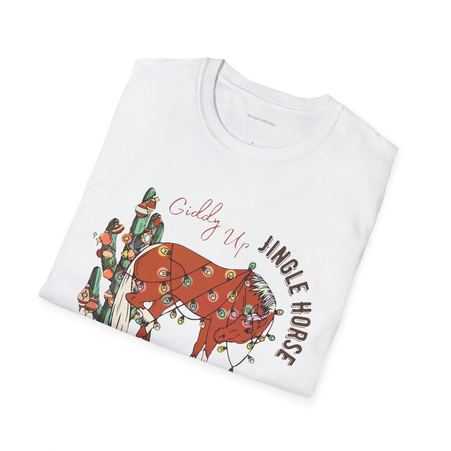 Jingle Horse Pick Up Your Feet, Softstyle T-Shirt - SmorgeousByGina