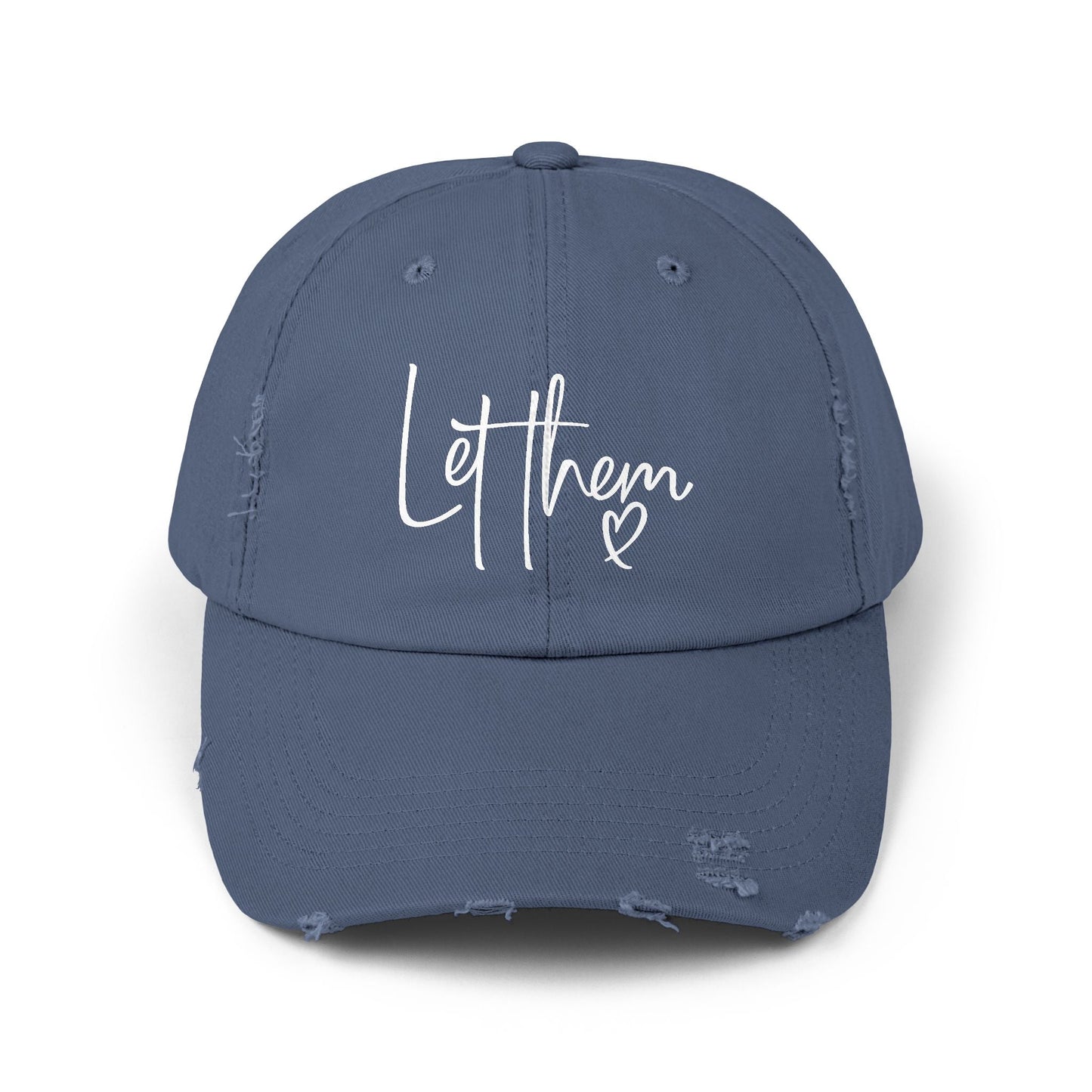 Let Them Unisex Distressed Cap - SmorgeousByGina