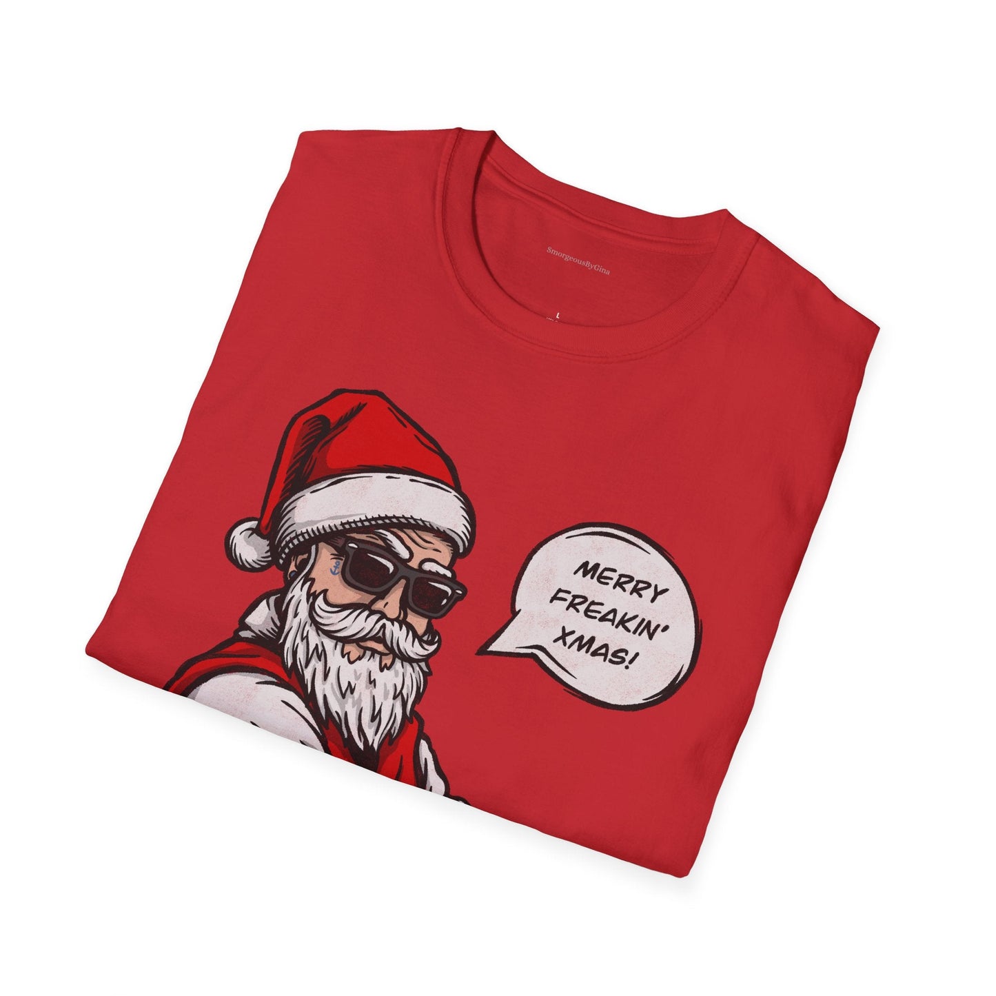 Merry Freaking Christmas Softstyle T-Shirt - SmorgeousByGina