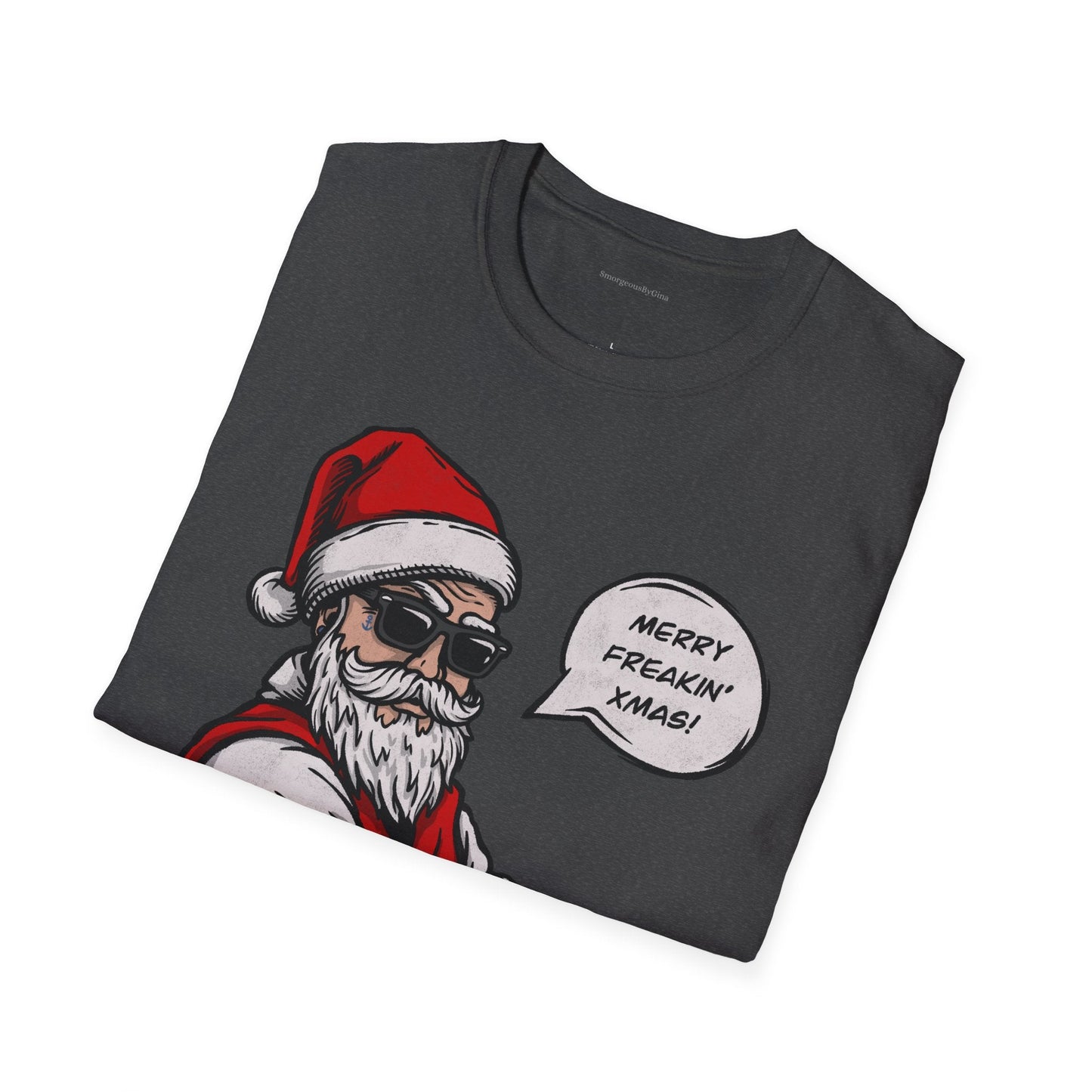 Merry Freaking Christmas Softstyle T-Shirt - SmorgeousByGina