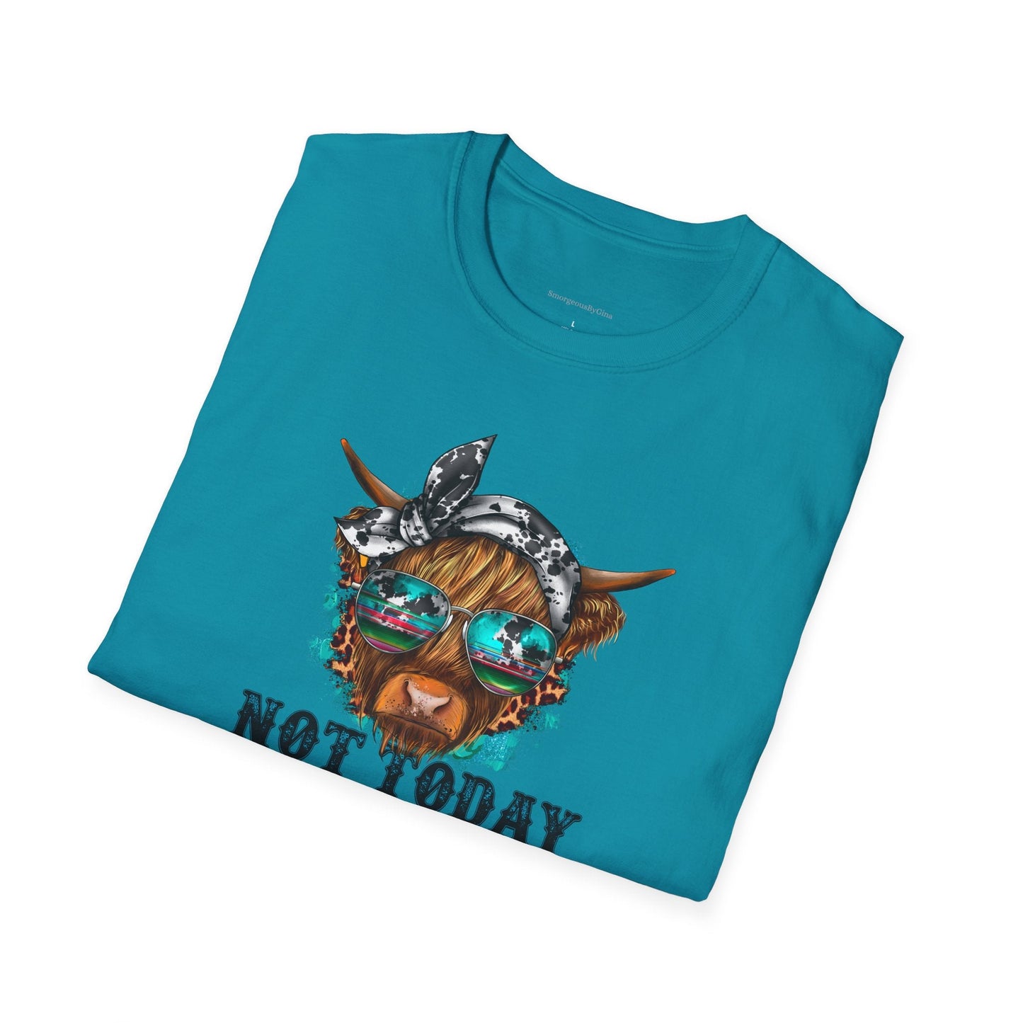 Not Today Heifer Tee, Heifer Shirt, Funny Cow Tee, Unisex, Softstyle T-Shirt - SmorgeousByGina