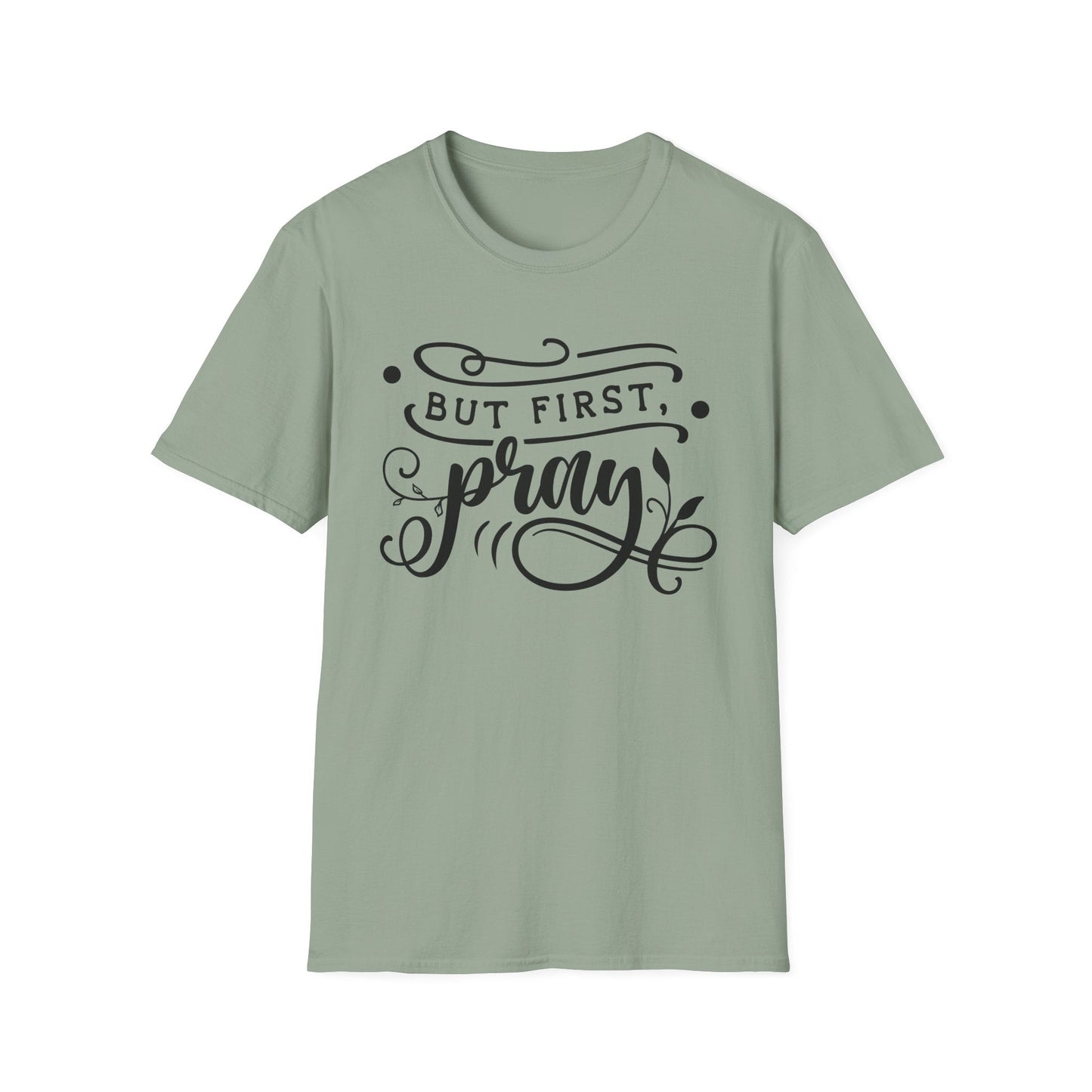 Pray First T-Shirt - SmorgeousByGina