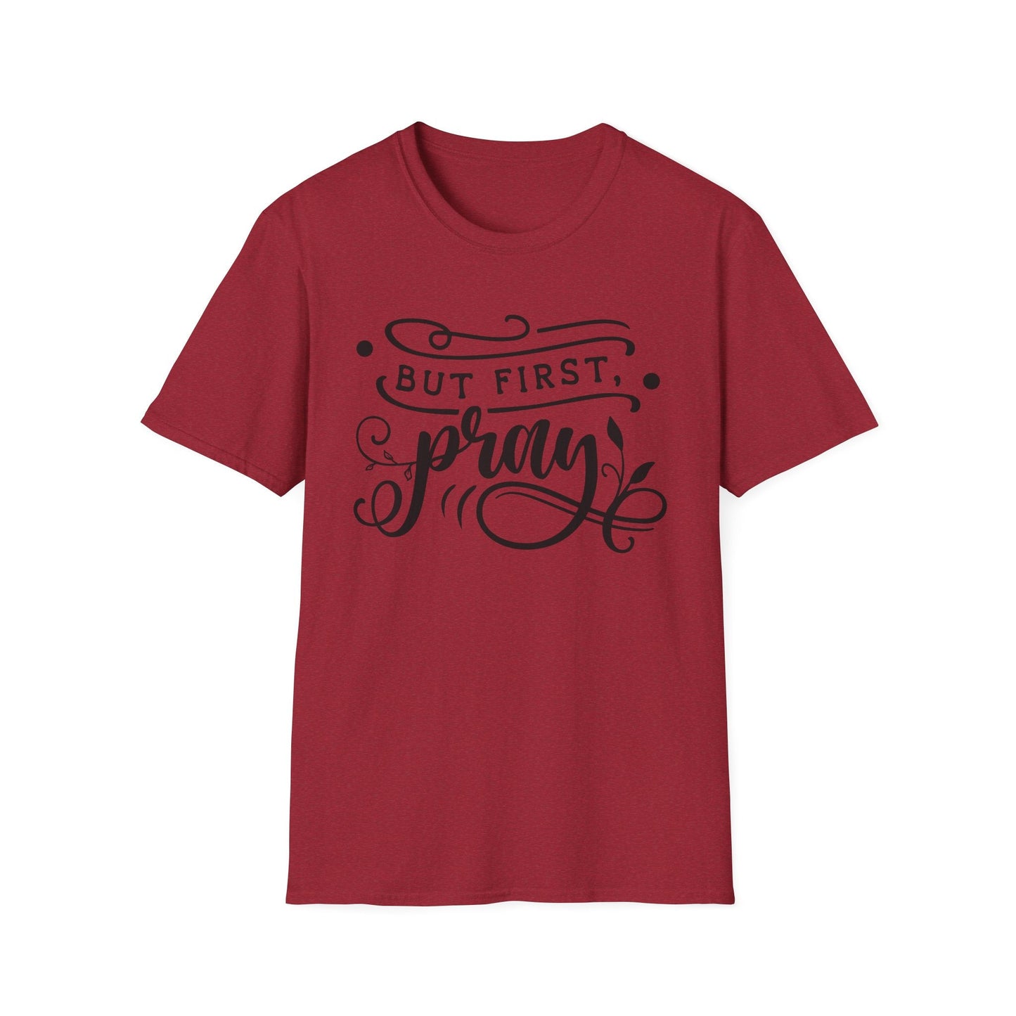 Pray First T-Shirt - SmorgeousByGina