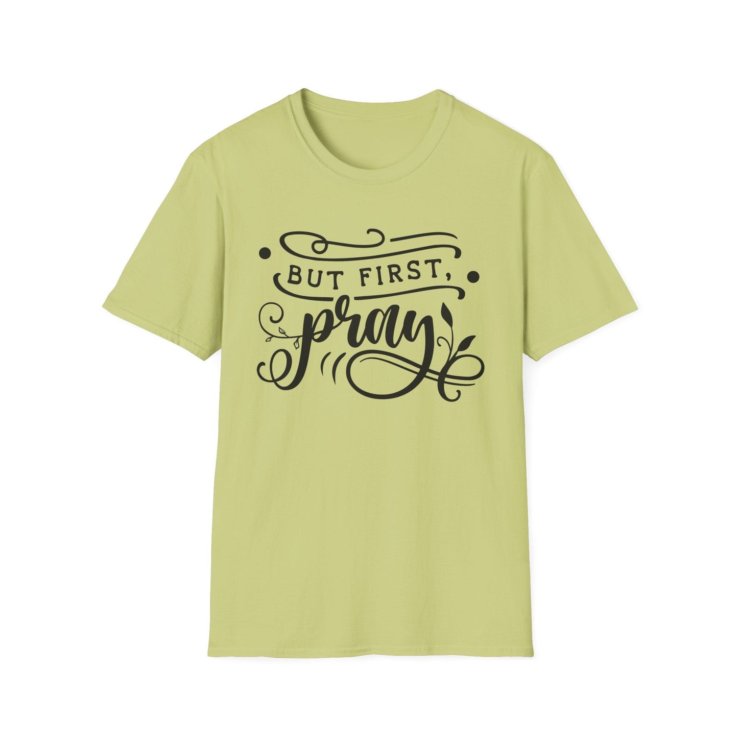Pray First T-Shirt - SmorgeousByGina