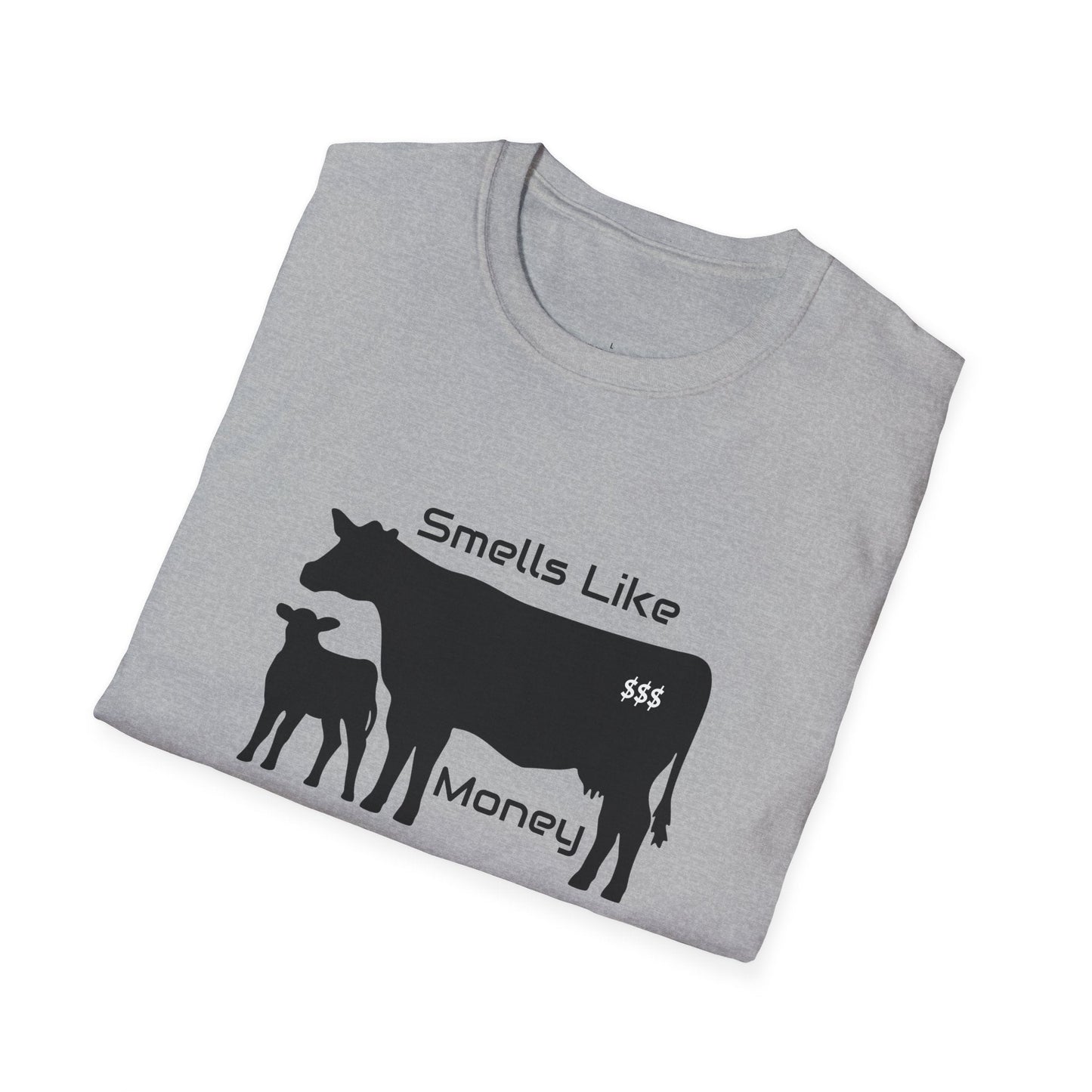 Smells Like Money Shirt, Cow Shirt, Funny Cattle Tee, Eat Beef, Support Ranchers, Unisex, Softstyle T-Shirt, Beef Tee - SmorgeousByGina