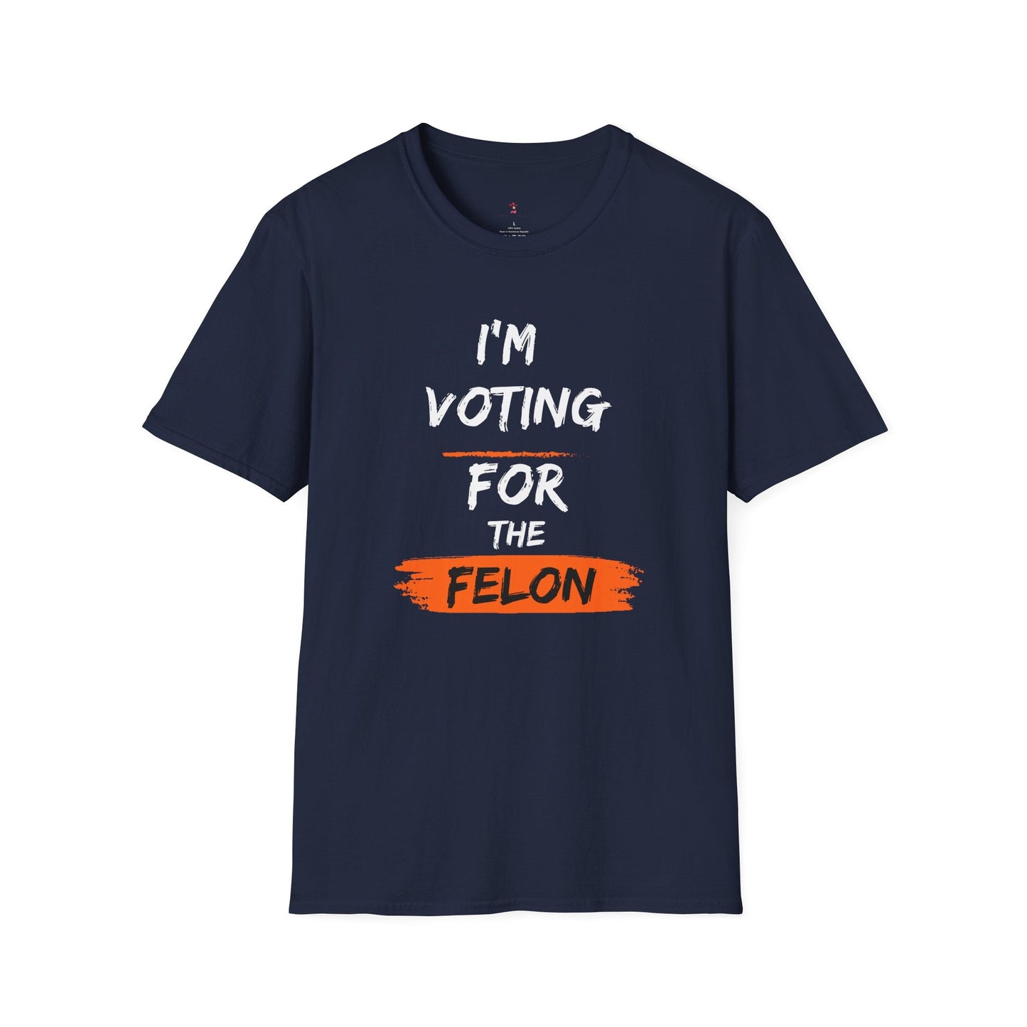 Voting for the Felon Tee, Unisex Softstyle T - Shirt - SmorgeousByGina
