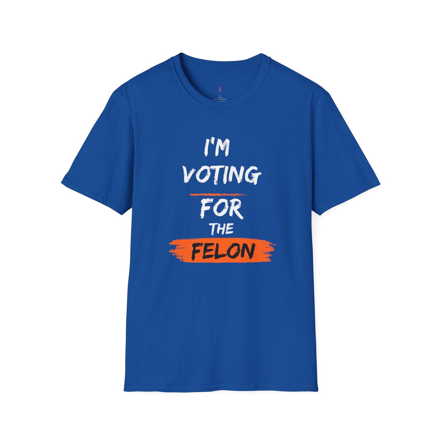 Voting for the Felon Tee, Unisex Softstyle T - Shirt - SmorgeousByGina