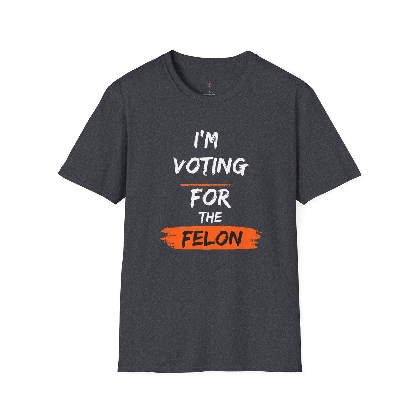 Voting for the Felon Tee, Unisex Softstyle T - Shirt - SmorgeousByGina
