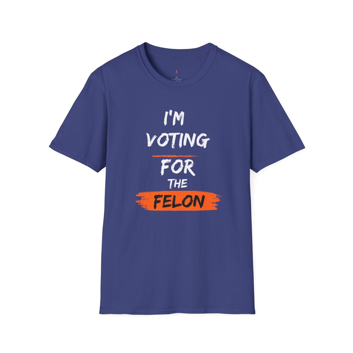 Voting for the Felon Tee, Unisex Softstyle T - Shirt - SmorgeousByGina