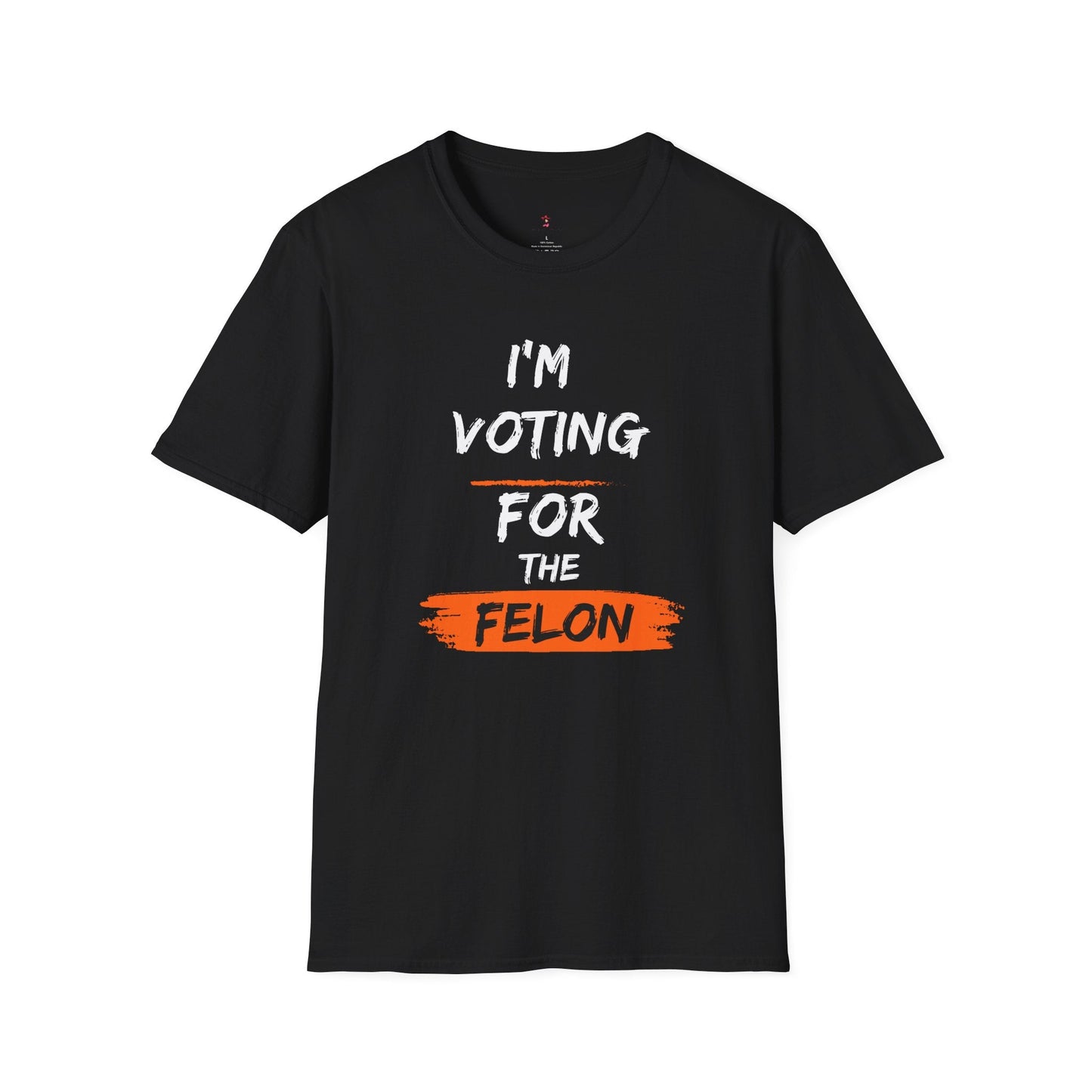 Voting for the Felon Tee, Unisex Softstyle T - Shirt - SmorgeousByGina