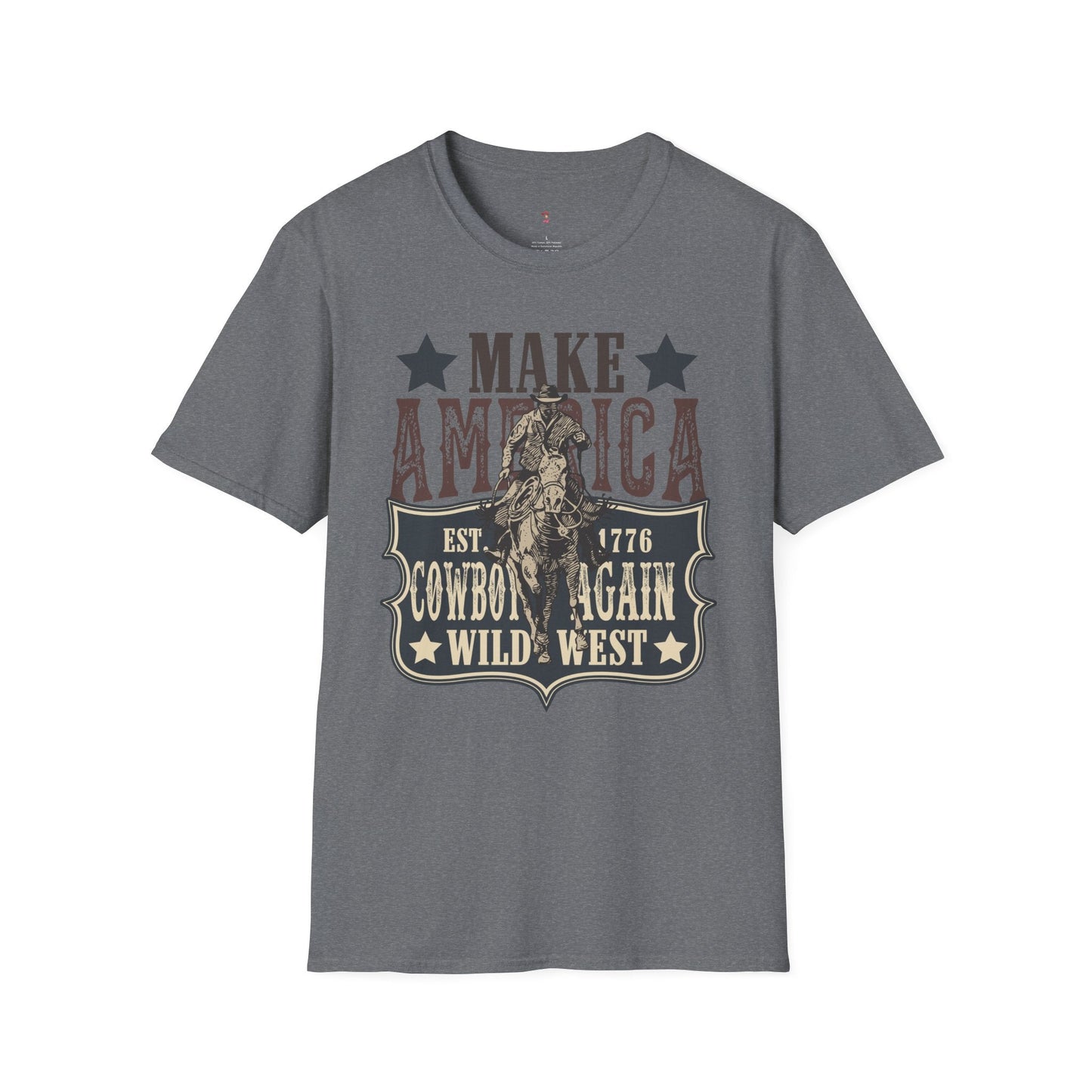 Wild West, America Cowboy Again, Western, 4th of July, Softstyle T-Shirt - SmorgeousByGina