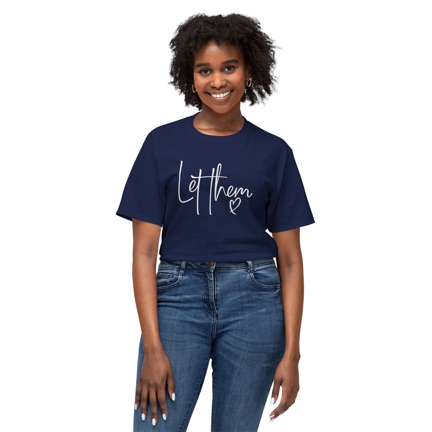 Let Them Tee, Unisex HD Cotton™ T-shirt