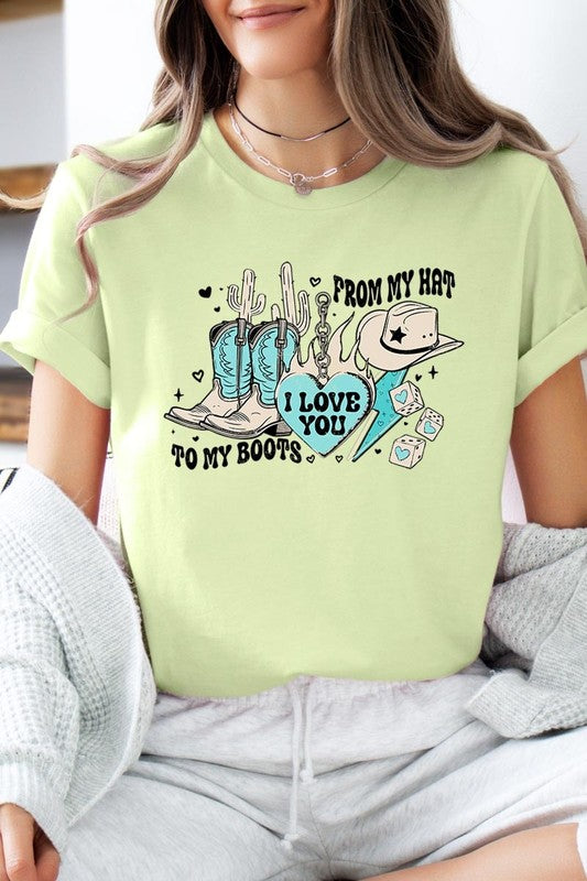 Love You From My Hat to Boots Tee