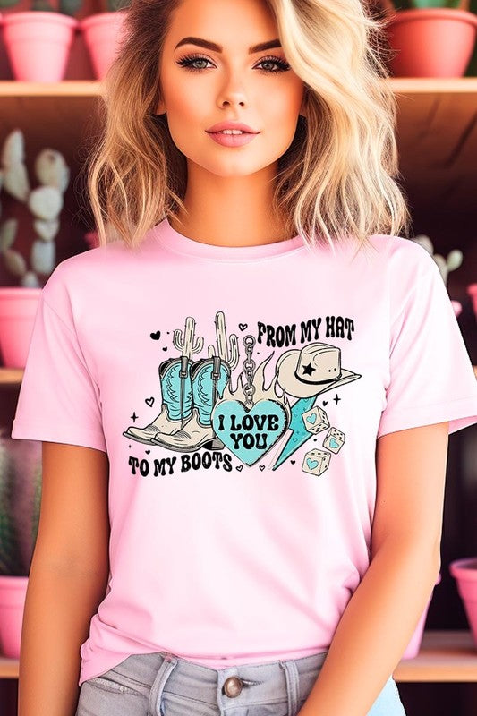 Love You From My Hat to Boots Tee