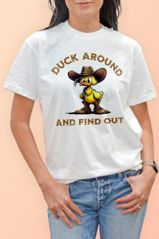 Duck Around and Find Out, Funny Western Graphic Garment Dye Graphic Tee