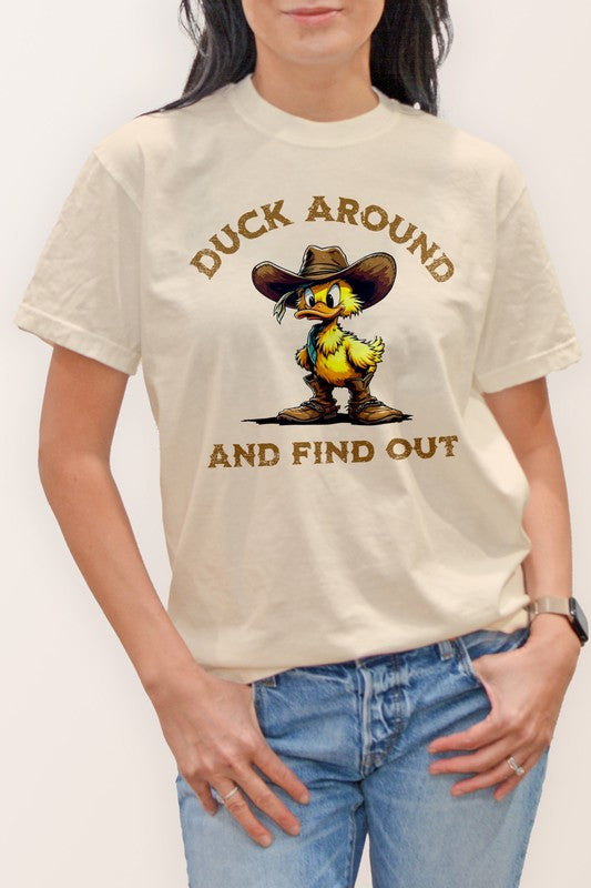 Duck Around and Find Out, Funny Western Graphic Garment Dye Graphic Tee