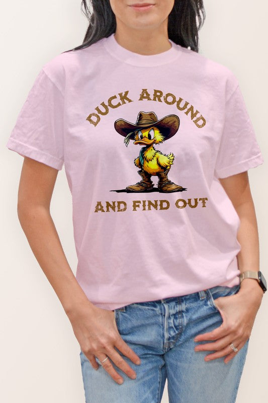 Duck Around and Find Out, Funny Western Graphic Garment Dye Graphic Tee