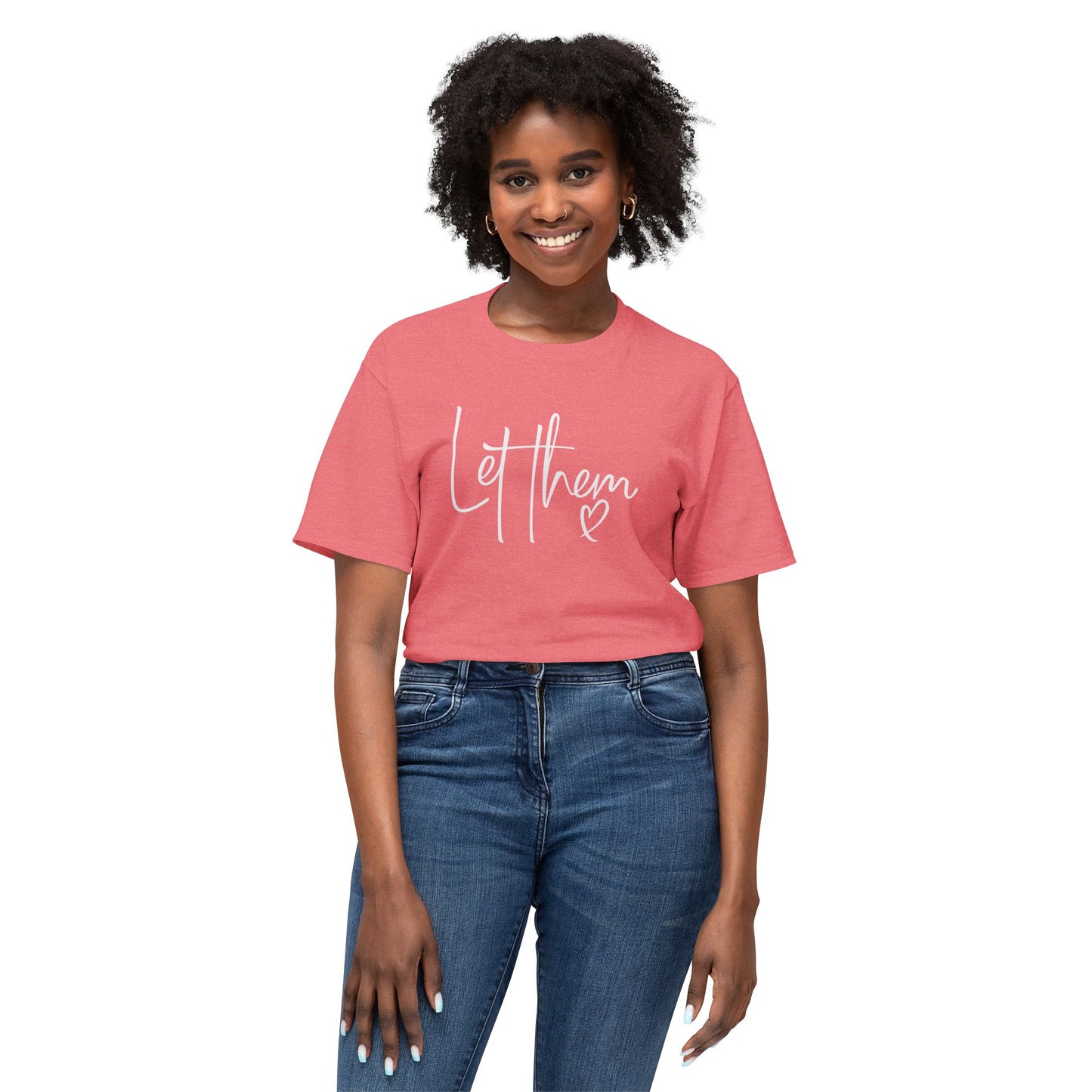 Let Them Tee, Unisex HD Cotton™ T-shirt