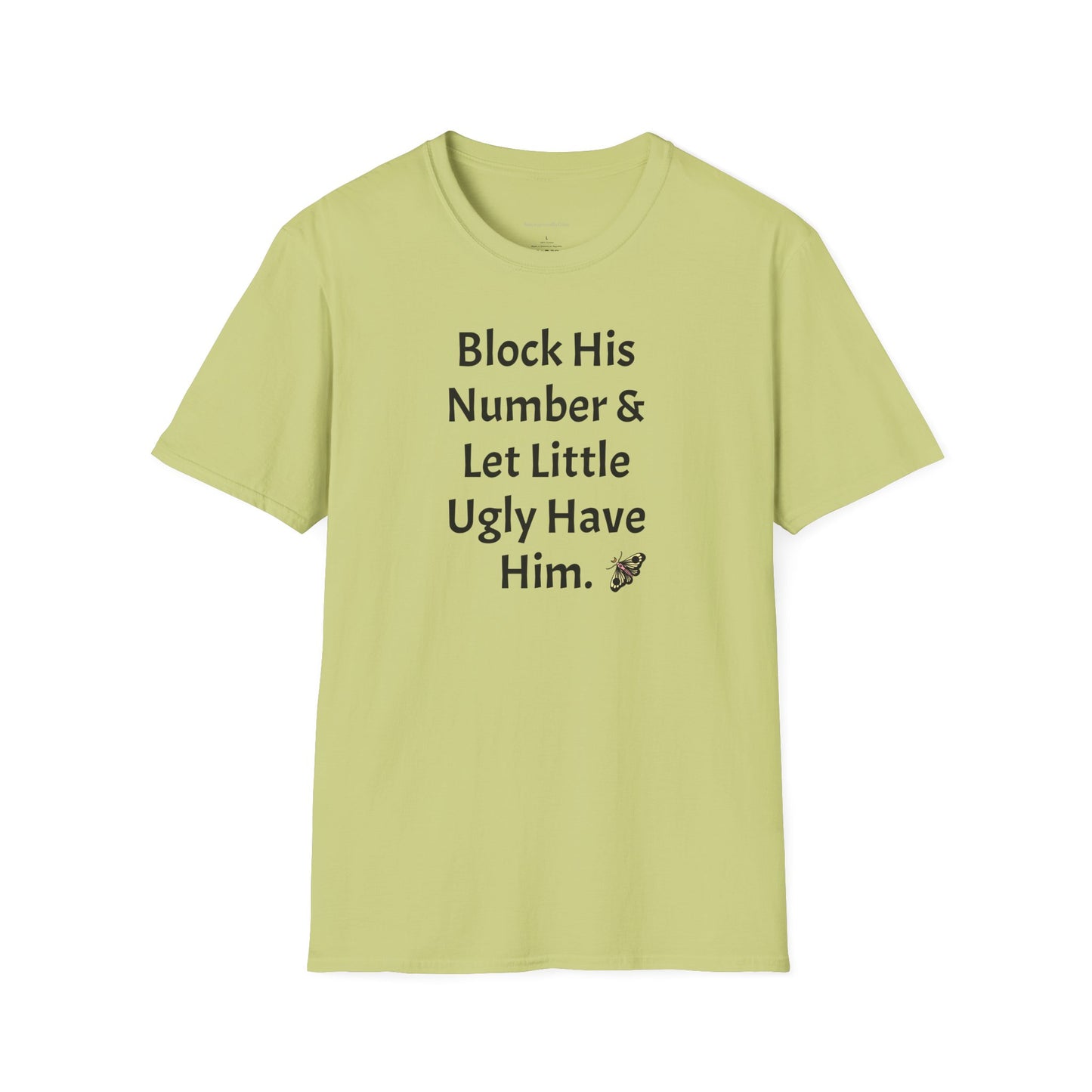 Block His Number Tee, Funny Tee, Softstyle T-Shirt