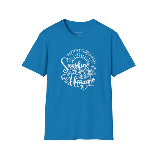 August Girls Shirt, August Birthday Shirt, August Girls, Sunshine and Hurricane, August, Birthday, Softstyle T-Shirt - SmorgeousByGina