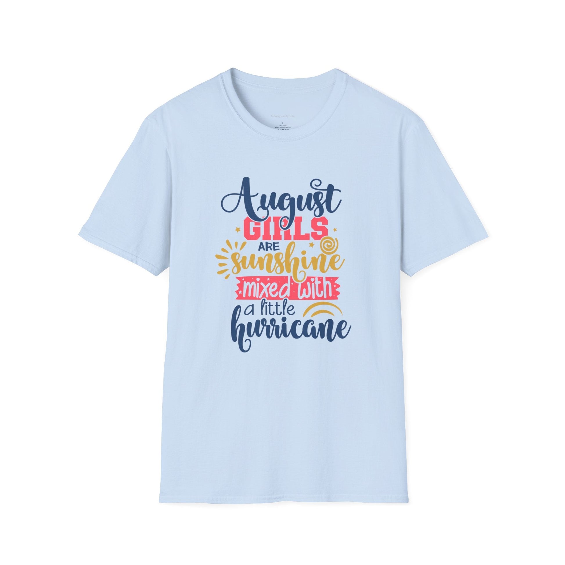 August Girls, Sunshine and Hurricane, Birthday Shirt, August Birthday, August, Softstyle T-Shirt - SmorgeousByGina