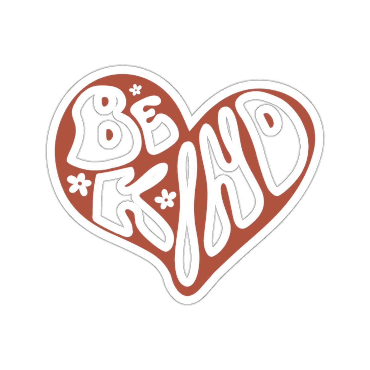 Be Kind, Heart, Kiss-Cut Stickers - SmorgeousByGina