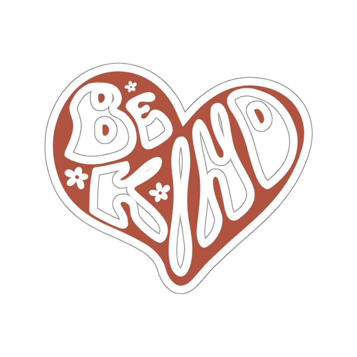 Be Kind, Heart, Kiss-Cut Stickers - SmorgeousByGina