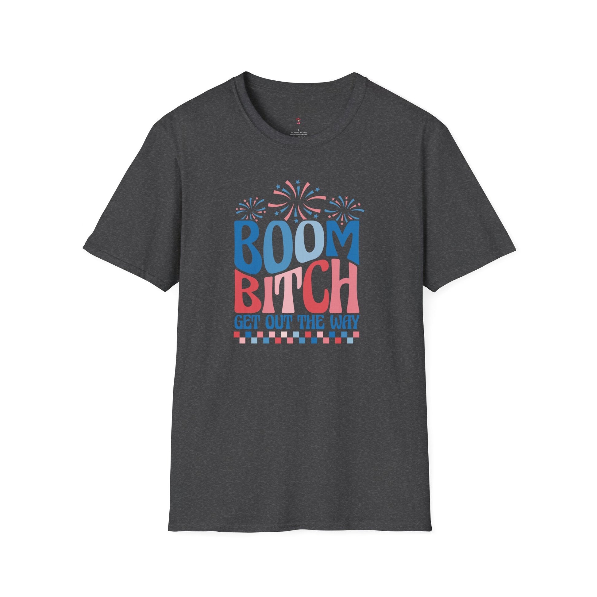 Boom Get out of the Way Bitch Tee, 4th of July, Softstyle T-Shirt - SmorgeousByGina