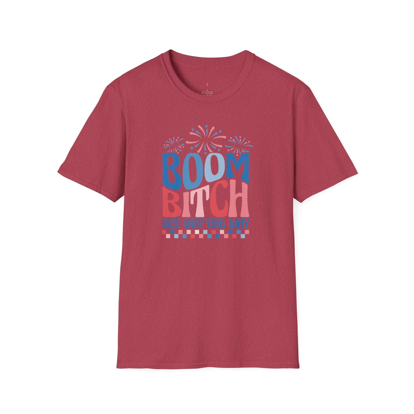 Boom Get out of the Way Bitch Tee, 4th of July, Softstyle T-Shirt - SmorgeousByGina