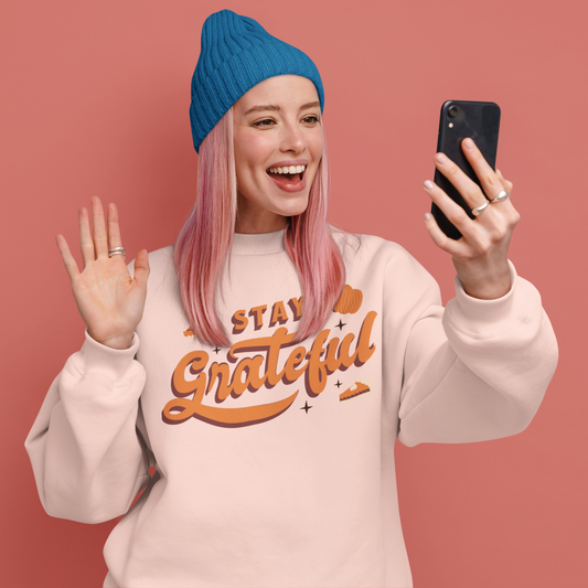 Stay Grateful Sweatshirt